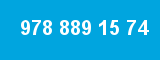 978 889 15 74